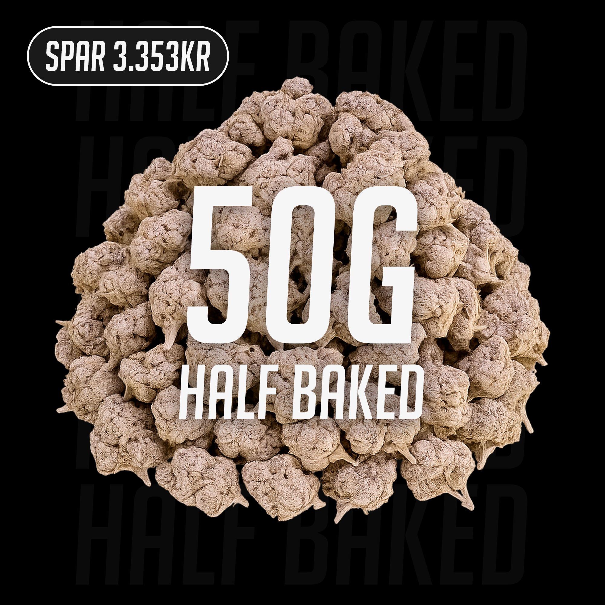 Half Baked - 24% THCA 50G